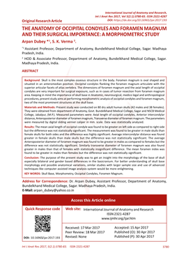 THE ANATOMY of OCCIPITAL CONDYLES and FORAMEN MAGNUM and THEIR SURGICAL IMPORTANCE: a MORPHOMETRIC STUDY Arpan Dubey *1, S