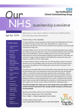 Membership Newsletter Welcome to the Latest Edition of the East Staffordshire Apr-Jun 2016 CCG Membership Newsletter