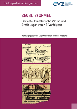 Zeugnisformen Berichte, Künstlerische Werke Und Erzählungen Von NS‑Verfolgten