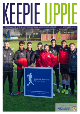 The Magazine of the Scottish Football Partnership & Trust December 2018