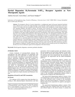 Partial Dopamine D2/Serotonin 5-HT1A Receptor Agonists As New Therapeutic Agents Adeline Etievant#, Cécile Bétry#, and Nasser Haddjeri*,1