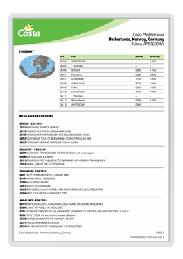 Costa Mediterranea Netherlands, Norway, Germany 4 June, AMSTERDAM