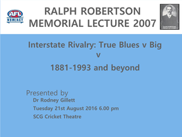 Ralph Robertson Memorial Lecture 2007