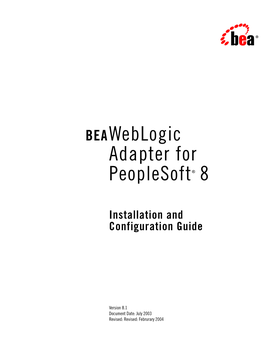 BEA Weblogic Integration Adapter for Peoplesoft Installation and Configuration Guide