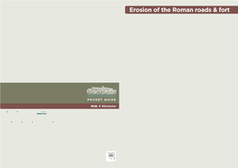Erosion of the Roman Roads & Fort