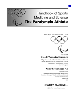 The Paralympic Athlete Dedicated to the Memory of Trevor Williams Who Inspired the Editors in 1997 to Write This Book