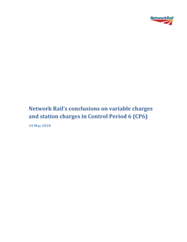 Network Rail's Conclusions on Variable & Station Charges in CP6