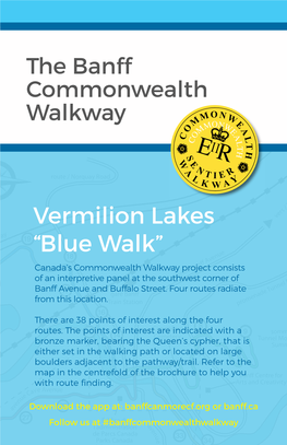 Blue Walk” Canada’S Commonwealth Walkway Project Consists of an Interpretive Panel at the Southwest Corner of Banff Avenue and Buffalo Street