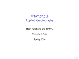 MTAT.07.017 Applied Cryptography