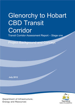 Glenorchy to Hobart CBD Transit Corridor Transit Corridor Assessment Report – Stage One