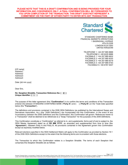 Swaption Straddle, Transaction Reference No: [ ]/[ ] Unique Identifier: [ ] [ ]