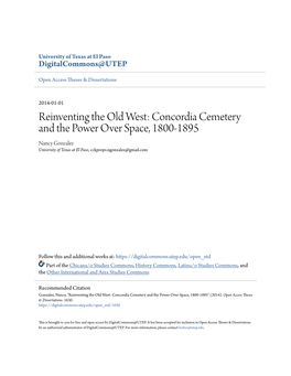 Concordia Cemetery and the Power Over Space, 1800-1895 Nancy Gonzalez University of Texas at El Paso, Cckprops.Ngonzalez@Gmail.Com