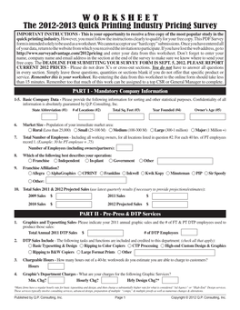 W O R K S H E E T the 2012-2013 Quick Printing Industry Pricing Survey