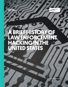 A Brief History of Law Enforcement Hacking in the United States