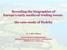 Revealing the Biographies of Europe's Early Medieval Trading