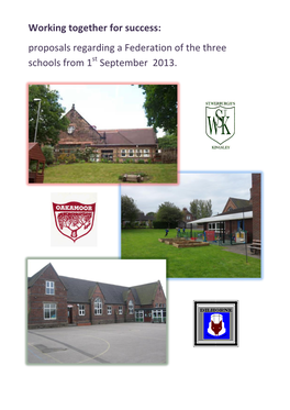 Proposals Regarding a Federation of the Three Schools from 1St September 2013