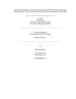 Identifying Bioactive Phytochemicals in Spent Coffee Grounds for Cosmetic Application Through Global Metabolite Analysis