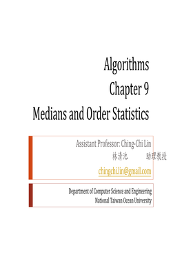 Algorithms Chapter 9 Medians and Order Statistics