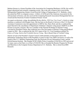 Barbara Simons Is a Former President of the Association for Computing Machinery (ACM), the World’S Largest Educational and Scientific Computing Society