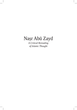 Moch Nasr Abu Zayd a Critical Rereading of Islamic Thought