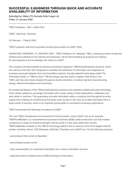 SUCCESSFUL E-BUSINESS THROUGH QUICK and ACCURATE AVAILABILITY of INFORMATION Submitted By: Metia LTD (Formally Write Image Ltd) Friday, 21 January 2000