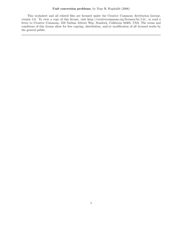 Unit Conversion Problems, by Tony R. Kuphaldt (2006) This Worksheet and All Related Files Are Licensed Under the Creative Common