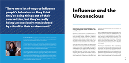 Influence and the Unconscious and the Influence | 87 | 86 Their Own Blogs, and They’Re on Instagram, but It Effectively