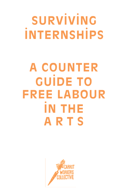 A Counter Guide to Free Labour in the Arts 2