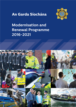 An Garda Síochána Modernisation and Renewal Programme 2016-2021 1