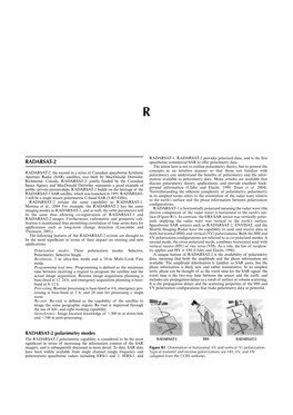 RADARSAT-2 Provides Polarized Data, and Is the ﬁrst RADARSAT-2 Spaceborne Commercial SAR to Offer Polarimetry Data