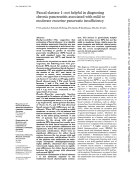 Faecal Elastase 1: Not Helpful in Diagnosing Chronic Pancreatitis Associated with Mild to Gut: First Published As 10.1136/Gut.42.4.551 on 1 April 1998