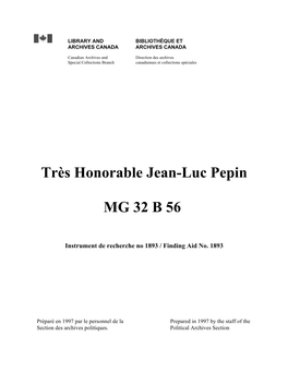 Très Honorable Jean-Luc Pepin Mg 32 B 56