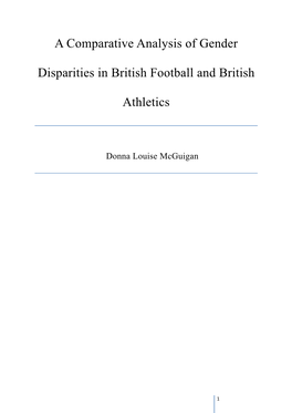 A Comparative Analysis of Gender Disparities in British Football And