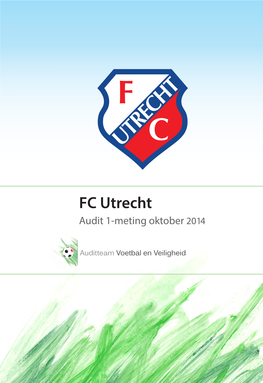 Audit FC Utrecht (1-Meting)