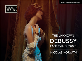 Debussy Rare Piano Music