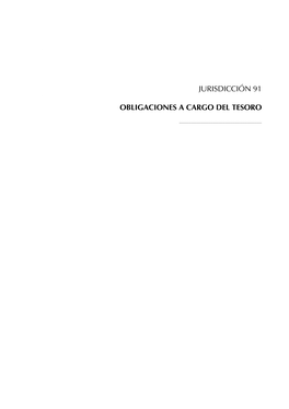 Jurisdicción 91 Obligaciones a Cargo Del Tesoro