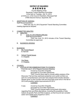 DISTRICT of SQUAMISH a G E N D a for the Meeting of the Squamish Transit Standing Committee to Be Held on Tuesday, July 10, 2012 at 9:00 A.M