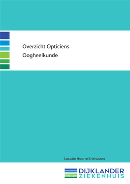 Overzicht Opticiens Oogheelkunde