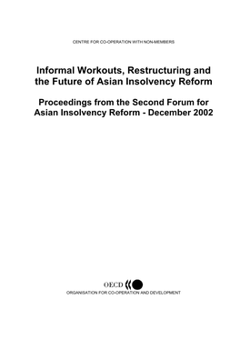 Informal Workouts, Restructuring and the Future of Asian Insolvency Reform