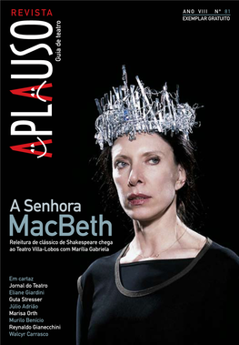 Macbeth Releitura De Clássico De Shakespeare Chega Ao Teatro Villa-Lobos Com Marília Gabriela
