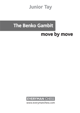 Junior Tay Move by Move the Benko Gambit