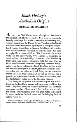 Jblack History's Antebellum Origins BENJAMIN QUARLES