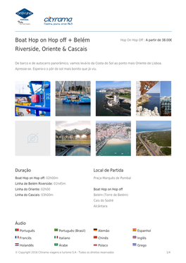 Boat Hop on Hop Off + Belém Riverside, Oriente & Cascais