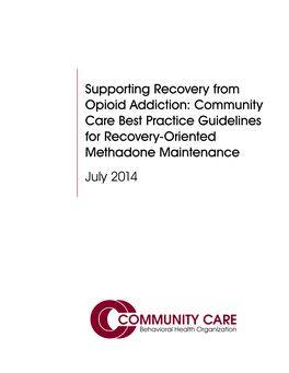 Supporting Recovery from Opioid Addiction: Community Care Best