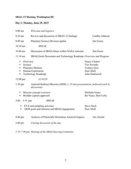1 SBAG 13 Meeting, Washington DC Day 1: Monday, June 29, 2015 9:00 Am Welcome and Logistics 9:10 Am Review and Discussion Of