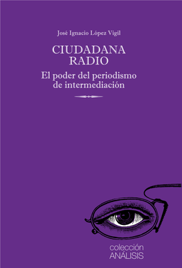 Hablar De Radios Ciudadanas Puede Llevar a Varias Confusiones