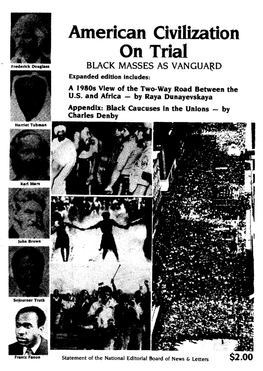 American Civilization on Trial Frederick Douglass BLACK MASSES AS VANGUARD Expanded Edition Includes: a 1980S View of the Two-Way Road Between the U.S