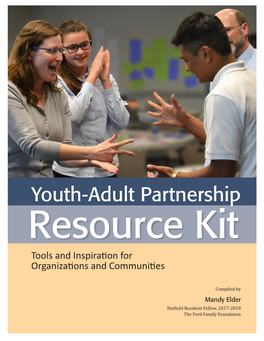 Youth-Adult Partnership Resource Kit Tools and Inspiration for Organizations and Communities