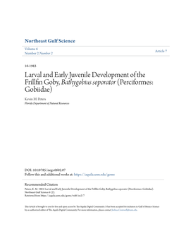 Larval and Early Juvenile Development of the Frillfin Goby, Bathygobius Soporator (Perciformes: Gobiidae) Kevin M