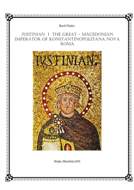 Justinian I the Great of Macedonia